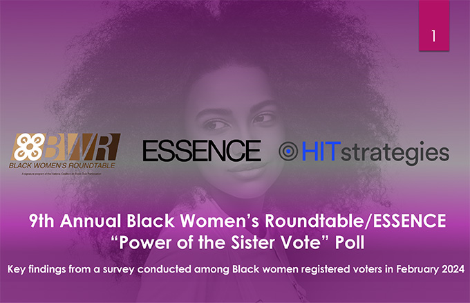 2024 9th Annual BWR/ESSENCE “Power of the Sister Vote” Poll Results (PDF)